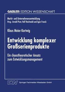 Entwicklung komplexer Großserienprodukte edito da Deutscher Universitätsverlag