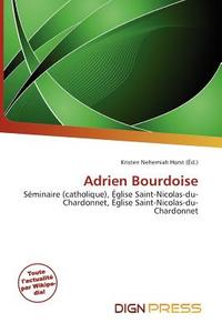 Adrien Bourdoise edito da Dign Press