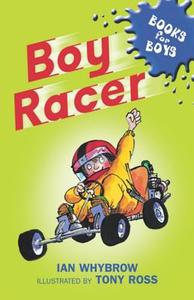 Boy Racer di Ian Whybrow edito da Hachette Children\'s Group