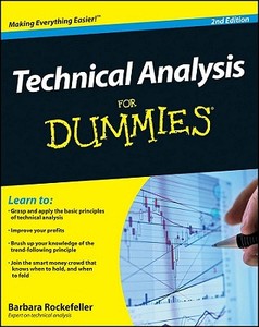 Technical Analysis For Dummies di Barbara Rockefeller edito da John Wiley And Sons Ltd