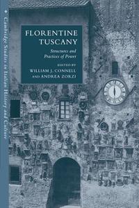 Florentine Tuscany edito da Cambridge University Press