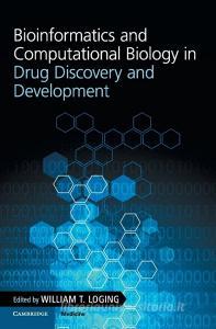 Bioinformatics and Computational Biology in Drug Discovery and Development edito da Cambridge University Press