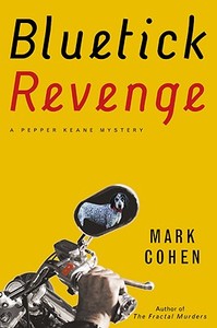 Bluetick Revenge di Mark Cohen edito da MYSTERIOUS PR
