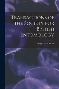 Transactions of the Society for British Entomology; v13: pt.4 (1958: Apr.30) di Anonymous edito da LIGHTNING SOURCE INC