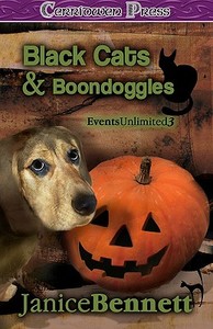 Black Cats & Boondoggles di Janice Bennett edito da Ellora\'s Cave