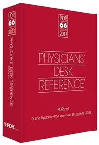 Physicians\' Desk Reference di PDR edito da Physician\'s Desk Reference (pdr)