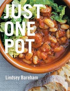 Just One Pot di Lindsey Bareham edito da Cassell