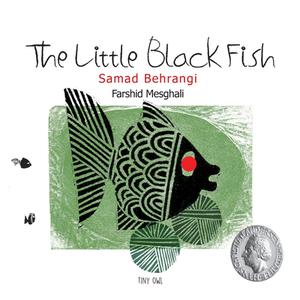 The Little Black Fish di Samad Behrangi edito da Tiny Owl Publishing Ltd