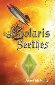 Solaris Seethes di Janet McNulty edito da Mmp Publishing
