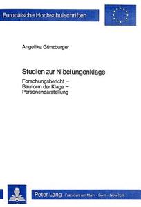 Studien zur Nibelungenklage di Angelika Günzburger edito da Lang, Peter GmbH