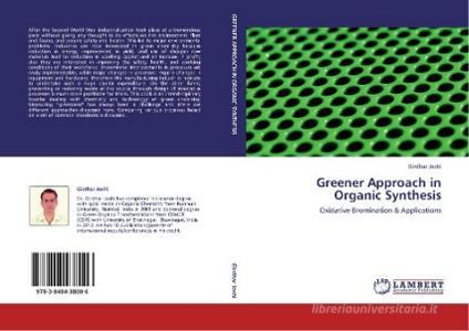 Greener Approach in Organic Synthesis di Girdhar Joshi edito da LAP Lambert Academic Publishing