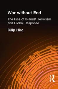 War without End di Dilip Hiro edito da Routledge
