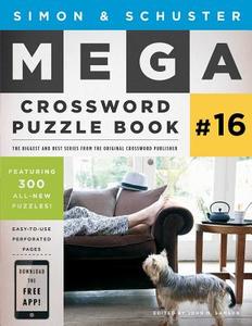 Simon & Schuster Mega Crossword Puzzle Book #16 di John M. Samson edito da TOUCHSTONE PR