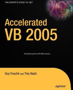 Accelerated VB 2005 di Trey Nash edito da Apress