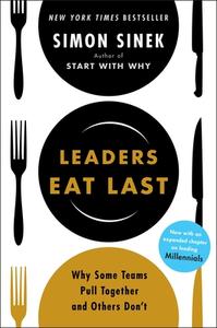 Leaders Eat Last di Simon Sinek edito da Penguin LCC US