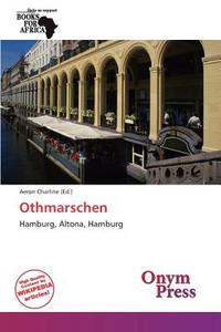 Othmarschen edito da Onym Press