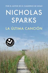 La Última Canción (Ed. 2023) di Nicholas Sparks edito da ROCA BOLLSILLO