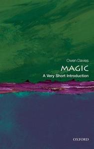 Magic: A Very Short Introduction di Owen Davies edito da Oxford University Press