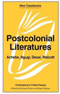 Post-Colonial Literatures edito da Macmillan Education UK