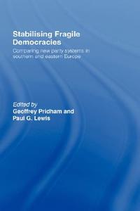 Stabilising Fragile Democracies edito da Taylor & Francis Ltd