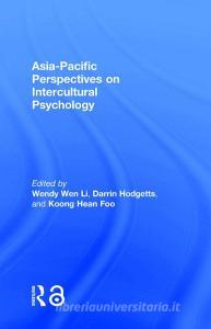Asia-Pacific Perspectives on Intercultural Psychology edito da Taylor & Francis Ltd