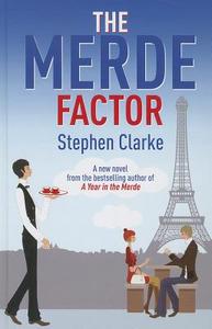 The Merde Factor di Stephen Clarke edito da Charnwood