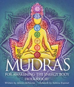 Mudras for Awakening the Energy Body di Alison Denicola edito da U S GAMES SYSTEMS INC