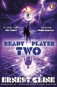 Ready Player Two di Ernest Cline edito da Random House UK Ltd