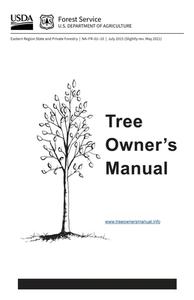 Tree Owner's Manual (rev. May 2021) di U. S. Department Of Agriculture, U. S. Forest Service edito da Independently Published
