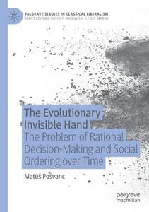 The Evolutionary Invisible Hand di Matús Posvanc edito da Springer International Publishing