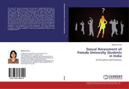 Sexual Harassment of Female University Students in India di Bipasha Sinha edito da LAP LAMBERT Academic Publishing