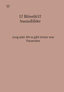 12 Rätsel&12 Ausmalbilder di Semih Sükür edito da Books on Demand