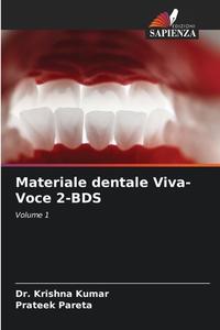 Materiale dentale Viva-Voce 2-BDS di Krishna Kumar, Prateek Pareta edito da Edizioni Sapienza