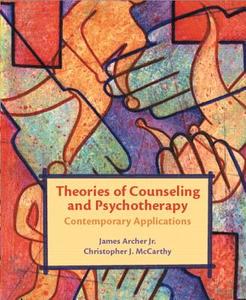 Counseling Theories di James Archer, Christopher J. McCarthy edito da Pearson Education (us)