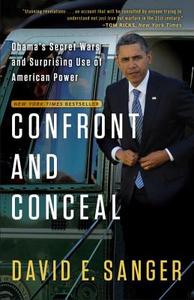 Confront and Conceal di David E. Sanger edito da Random House LCC US