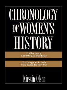 Chronology of Women's History di Kirstin Olsen edito da Greenwood
