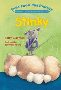 Stinky di Patsy Clairmont edito da Tommy Nelson