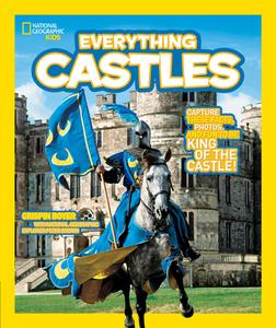 Everything Castles di Crispin Boyer edito da National Geographic Kids