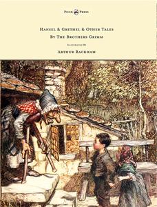 Hansel & Grethel - & Other Tales by the Brothers Grimm - Illustrated by Arthur Rackham di Brothers Grimm edito da POOK PR