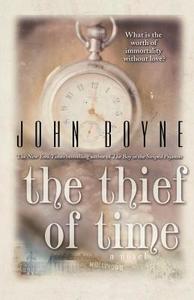The Thief of Time di John Boyne edito da St. Martins Press-3PL