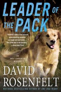 Leader of the Pack: An Andy Carpenter Mystery di David Rosenfelt edito da Minotaur Books