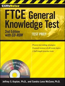 Cliffsnotes Ftce General Knowledge Test di Jeffrey S. Kaplan, Sandra Luna McCune edito da Houghton Mifflin Harcourt Publishing Company