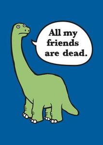 All My Friends Are Dead di Avery Monsen edito da Chronicle Books