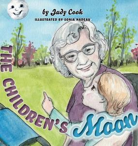 The Children's Moon di Judy Cook edito da FriesenPress