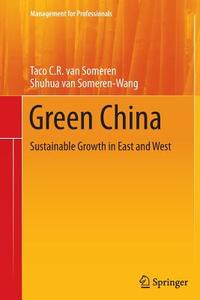 Green China di Taco C. R. van Someren, Shuhua van Someren-Wang edito da Springer Berlin Heidelberg