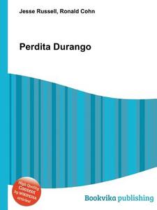 Perdita Durango edito da Book On Demand Ltd.