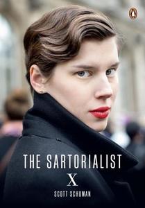 The Sartorialist: X di Scott Schuman edito da PENGUIN GROUP