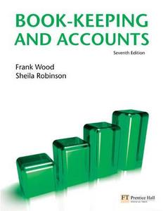Book-keeping And Accounts di Frank Wood edito da Pearson Education Limited