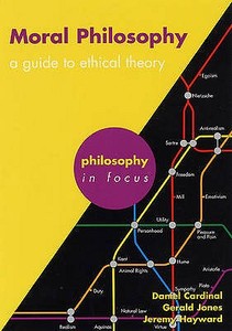 Moral Philosophy di Gerald Jones, Jeremy Hayward, Dan Cardinal edito da Hodder Education