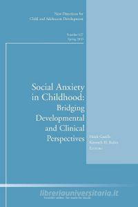 Social Anxiety in Childhood 12 di Cad edito da John Wiley & Sons
